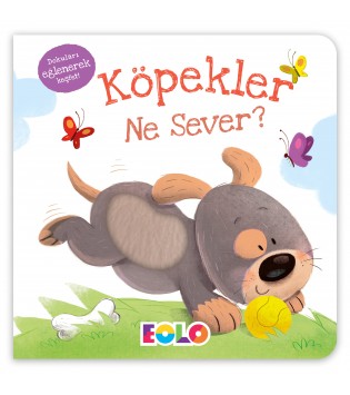 EOLO KÖPEKLER NE SEVER